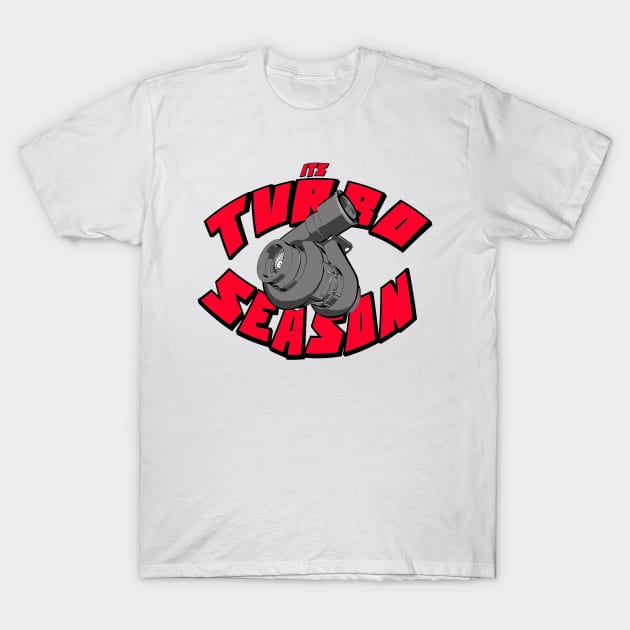 Turbo Season T-Shirt by illest